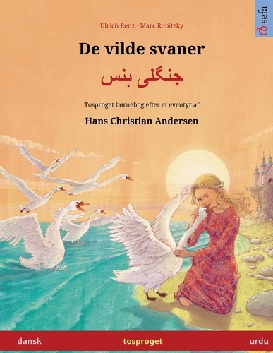 De vilde svaner - جنگلی ہنس (dansk - urdu) by Ulrich Renz, Marc ...