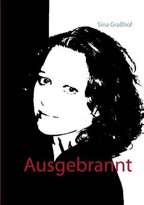 Ausgebrannt (Paperback)
