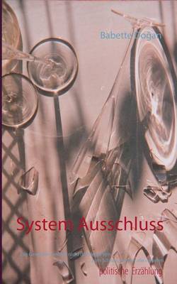 System Ausschluss (Paperback)