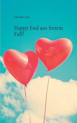 Happy End Aus Freiem Fall? (Paperback)