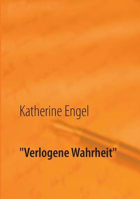 "Verlogene Wahrheit" (Paperback)