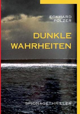 Dunkle Wahrheiten (Paperback)