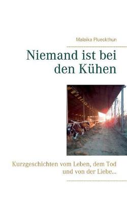 Niemand Ist Bei Den Kuhen (Paperback)