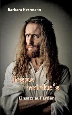 Jesus Reichts (Paperback)