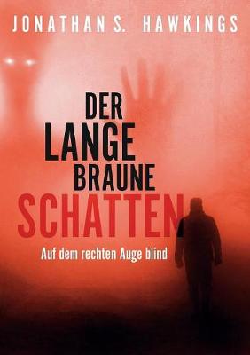 Der Lange Braune Schatten (Paperback)