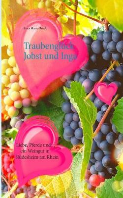 Traubengluck Jobst Und Inga (Paperback)