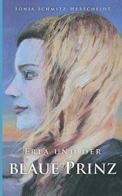Erla Und Der Blaue Prinz (Paperback)