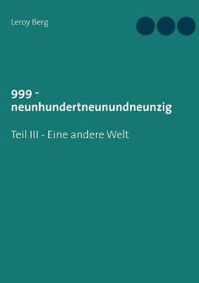 999 - Neunhundertneunundneunzig (Paperback)