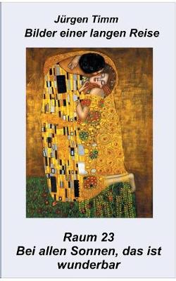 Raum 23 Bei Allen Sonnen, Das Ist Wunderbar (Paperback)