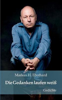 Die Gedanken Laufen Wei (Paperback)