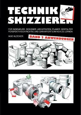 Technik Skizzieren Band 2 (Paperback)