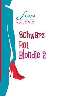 Schwarz Rot Blondie 2 (Paperback)