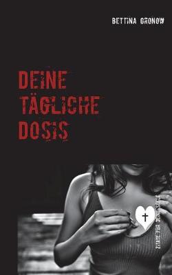 Deine T gliche Dosis (Paperback)