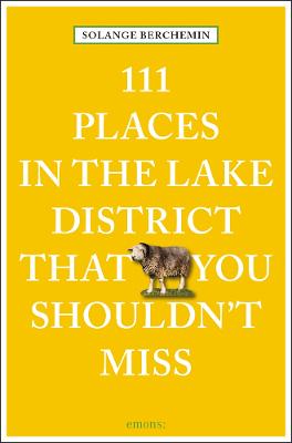 111 Places in the Lake District That You Shouldn't - 111 Places/Shops (Paperback)