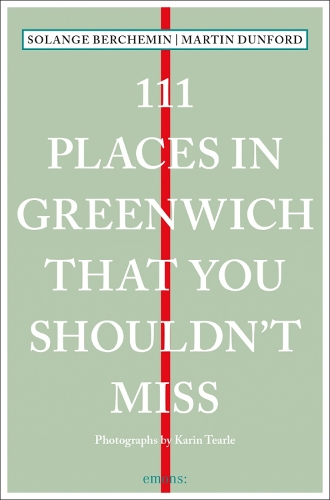 111 Places in Greenwich That You Shouldn't Miss - 111 Places/Shops (Paperback)