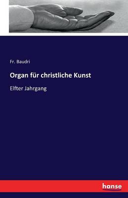 Organ F r Christliche Kunst (Paperback)