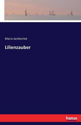 Lilienzauber (Paperback)