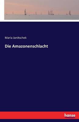 Die Amazonenschlacht (Paperback)