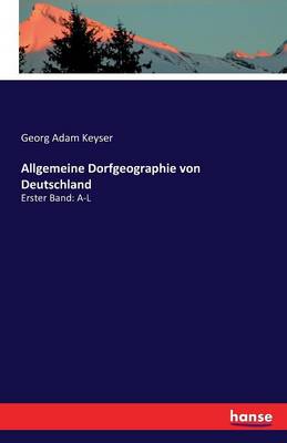 Allgemeine Dorfgeographie Von Deutschland (Paperback)