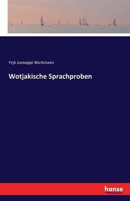 Wotjakische Sprachproben (Paperback)