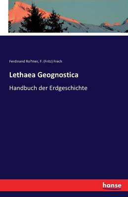 Lethaea Geognostica (Paperback)