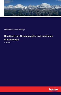 Handbuch Der Ozeanographie Und Maritimen Meteorologie (Paperback)