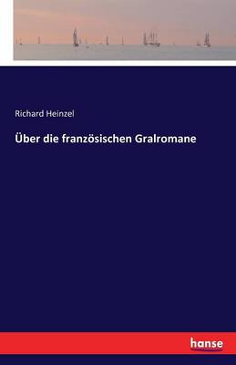 ber Die Franz sischen Gralromane (Paperback)