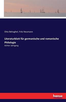 Literaturblatt F r Germanische Und Romanische Philologie (Paperback)
