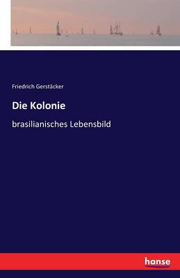 Die Kolonie (Paperback)