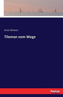 Tileman Vom Wege (Paperback)