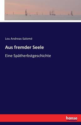 Aus Fremder Seele (Paperback)