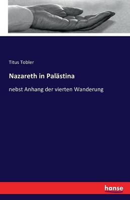 Nazareth in Palastina (Paperback)