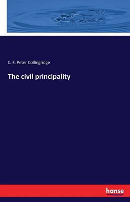 The Civil Principality (Paperback)