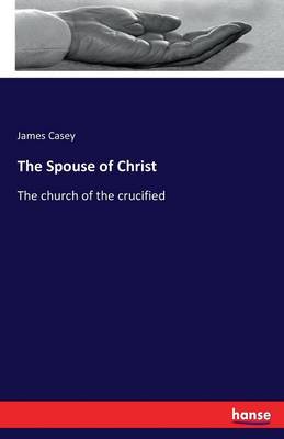 The Spouse of Christ (Paperback)