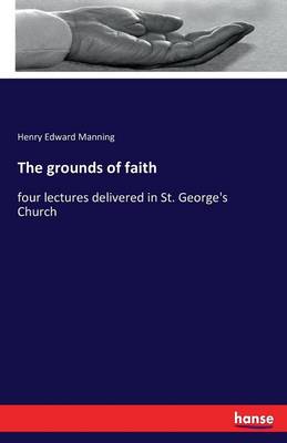 The Grounds of Faith (Paperback)