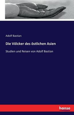 Die Volcker Des Ostlichen Asien (Paperback)