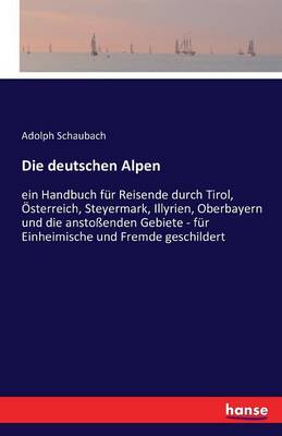 Die Deutschen Alpen (Paperback)