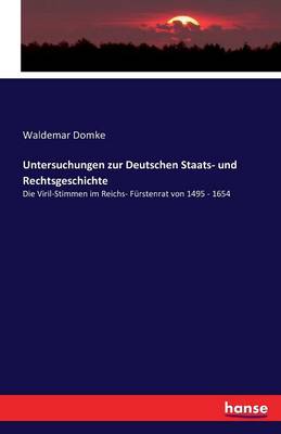 Untersuchungen Zur Deutschen Staats- Und Rechtsgeschichte (Paperback)