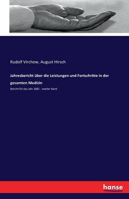 Jahresbericht Uber Die Leistungen Und Fortschritte in Der Gesamten Medizin (Paperback)