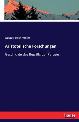 Aristotelische Forschungen (Paperback)