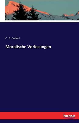 Moralische Vorlesungen (Paperback)