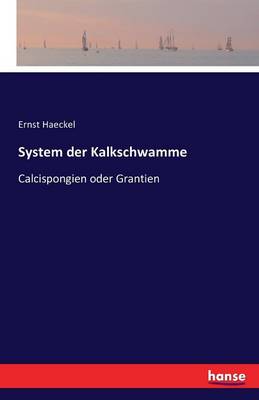 System Der Kalkschwamme (Paperback)