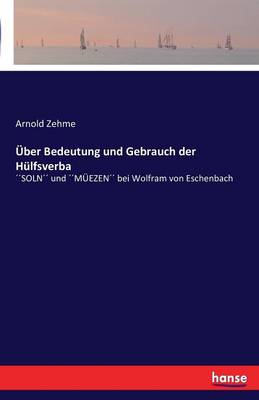 Uber Bedeutung Und Gebrauch Der Hulfsverba (Paperback)