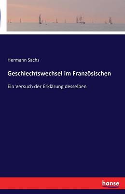 Geschlechtswechsel Im Franzosischen (Paperback)