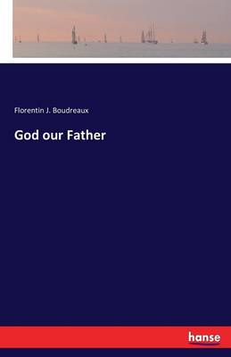 God Our Father (Paperback)