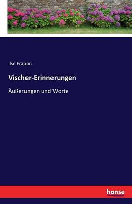 Vischer-Erinnerungen (Paperback)