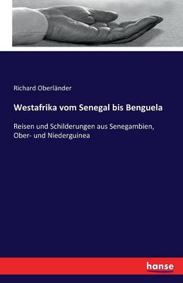 Westafrika Vom Senegal Bis Benguela (Paperback)