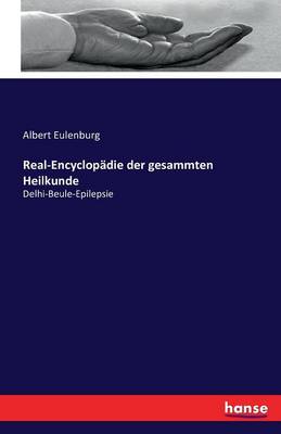 Real-Encyclopadie Der Gesammten Heilkunde (Paperback)