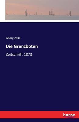 Die Grenzboten (Paperback)