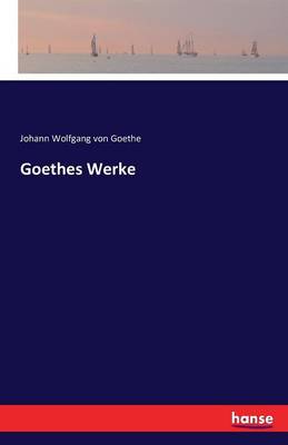 Goethes Werke (Paperback)